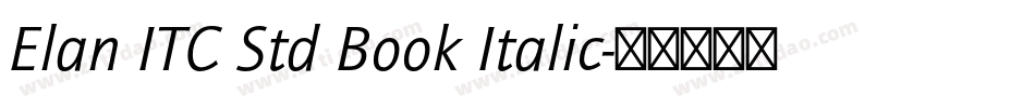 Elan ITC Std Book Italic字体转换